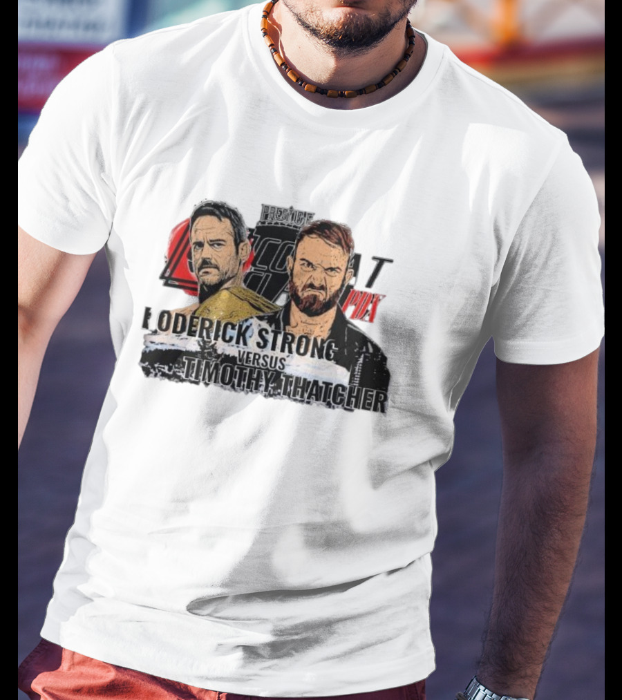 Prestige Combat PDX Roderick Strong Versus Timothy Thatcher T-Shirt