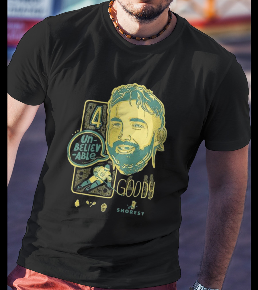 Shoresy Goody Unbelievable 4 T-Shirt