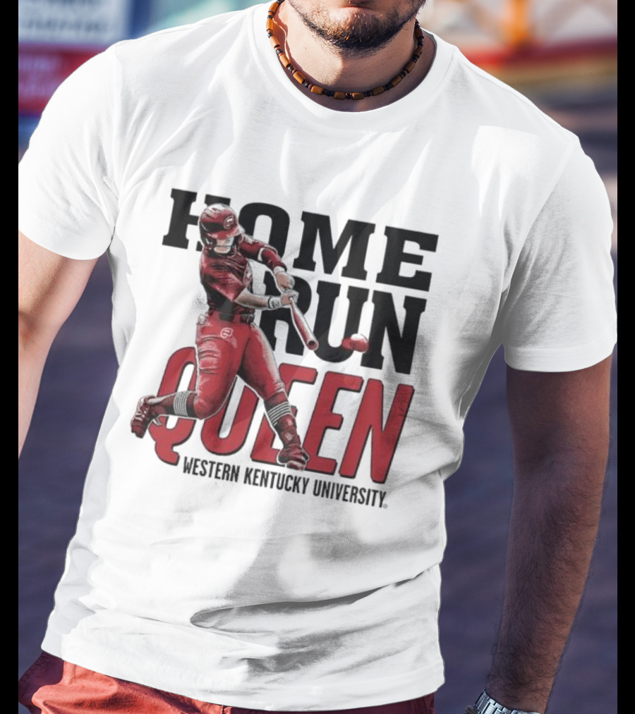 Home Run Queen Western Kentucky University Taylor Sanders T-Shirt