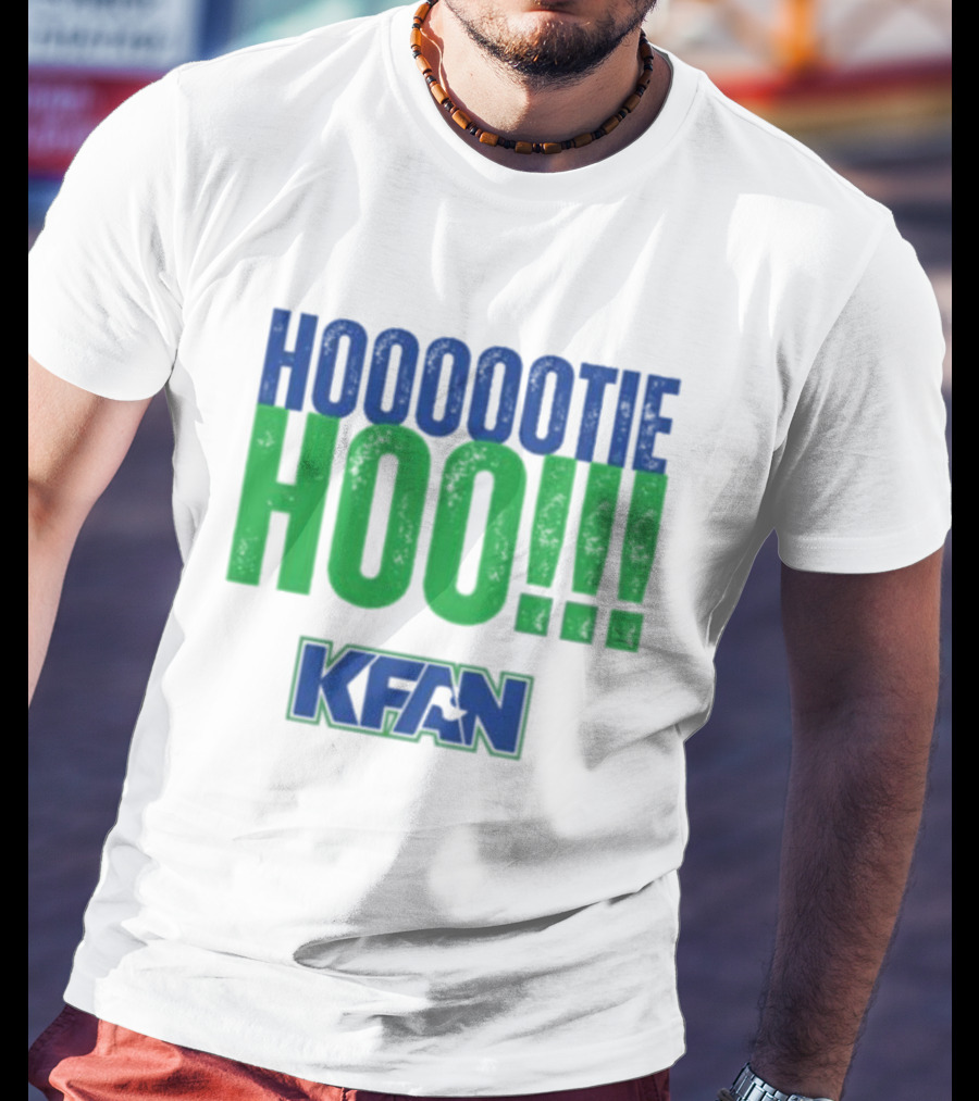 KFAN Hooootie Hoo T-Shirt