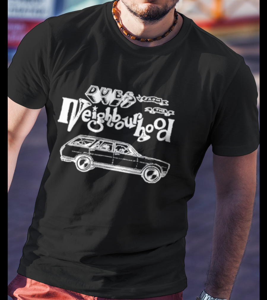 Dubs From The Neighbourhood Classic Car T-Shirt