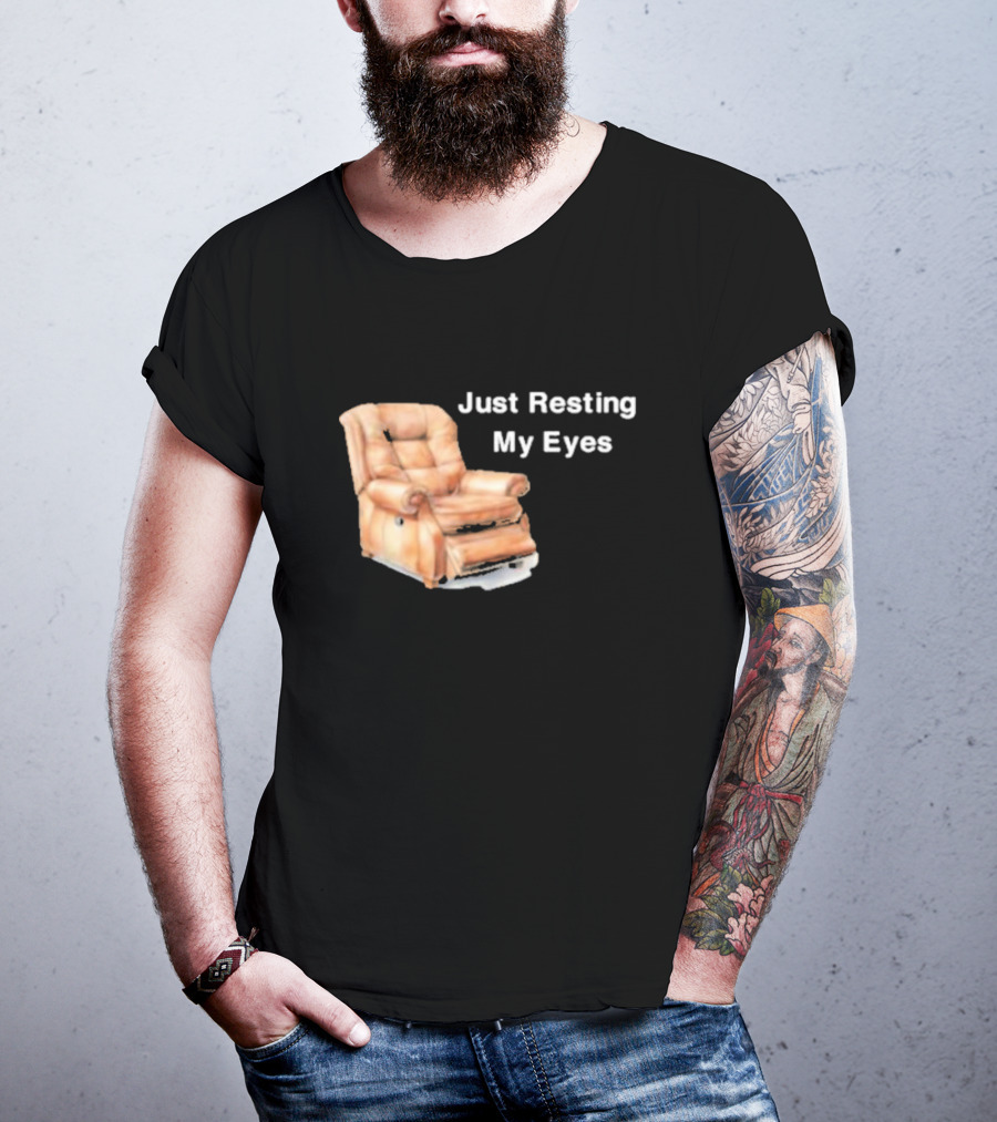 Just Resting My Eyes Power Nap Recliner Chair T-Shirt