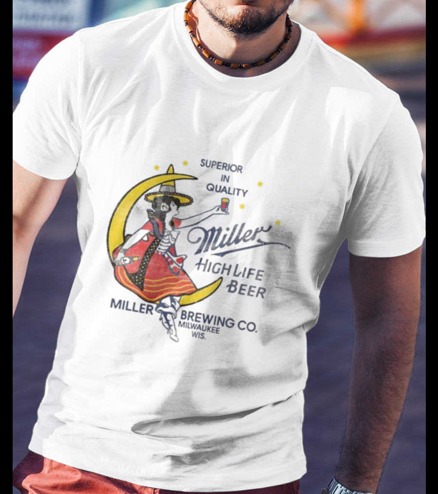 Superior Quality Miller High Life Beer Moon Lady Milwaukee Brewing Co T-Shirt