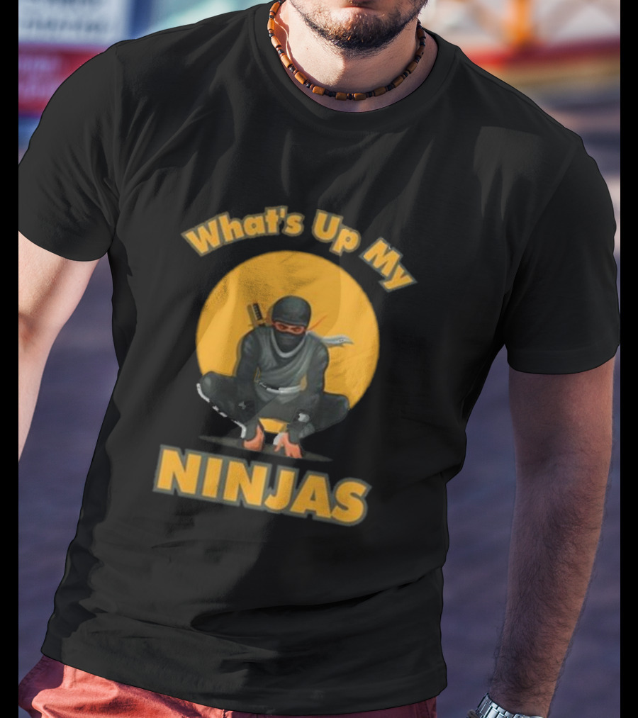What's Up My Ninjas Stealthy Warrior Pose T-Shirt