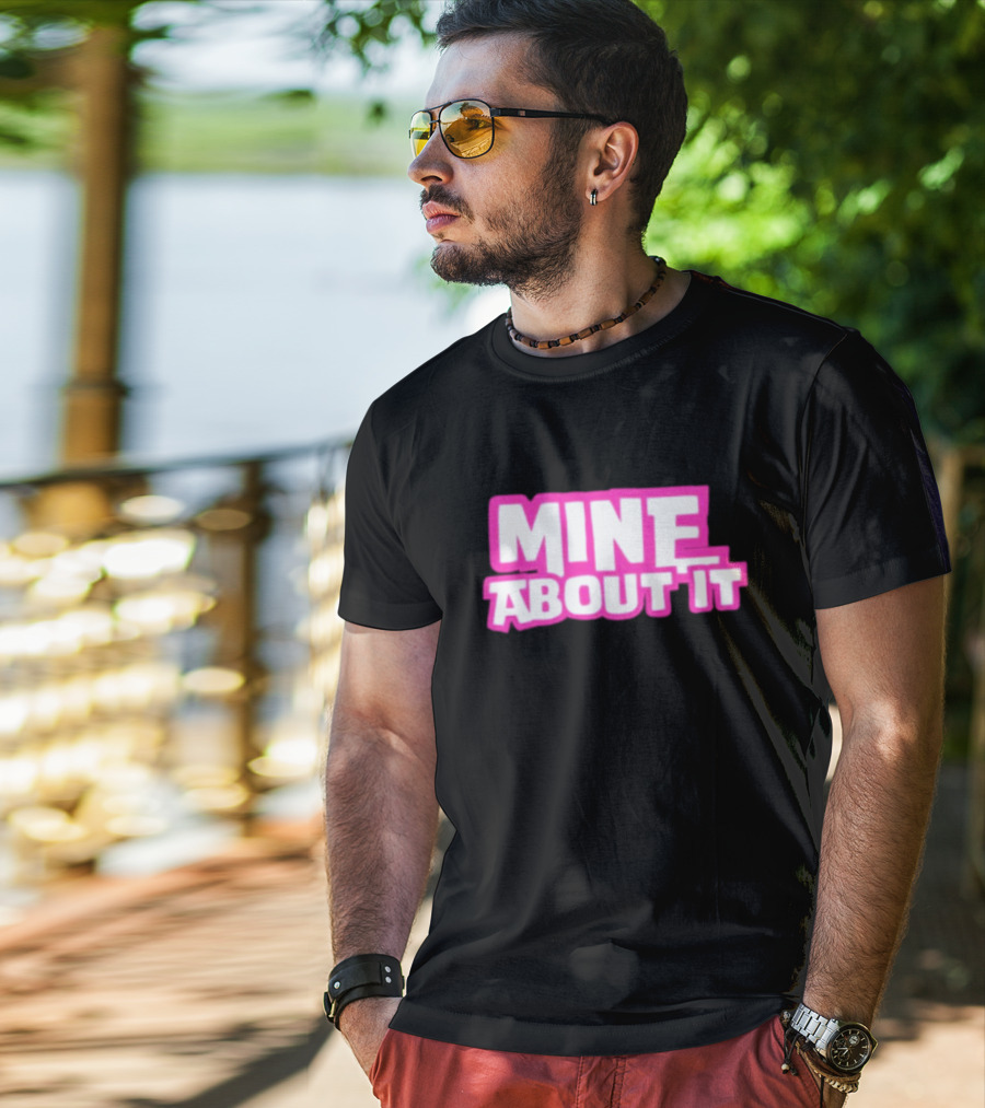 Gorilla Pool Mine About It Pink T-Shirt