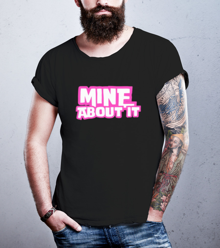 Gorilla Pool Mine About It Pink T-Shirt
