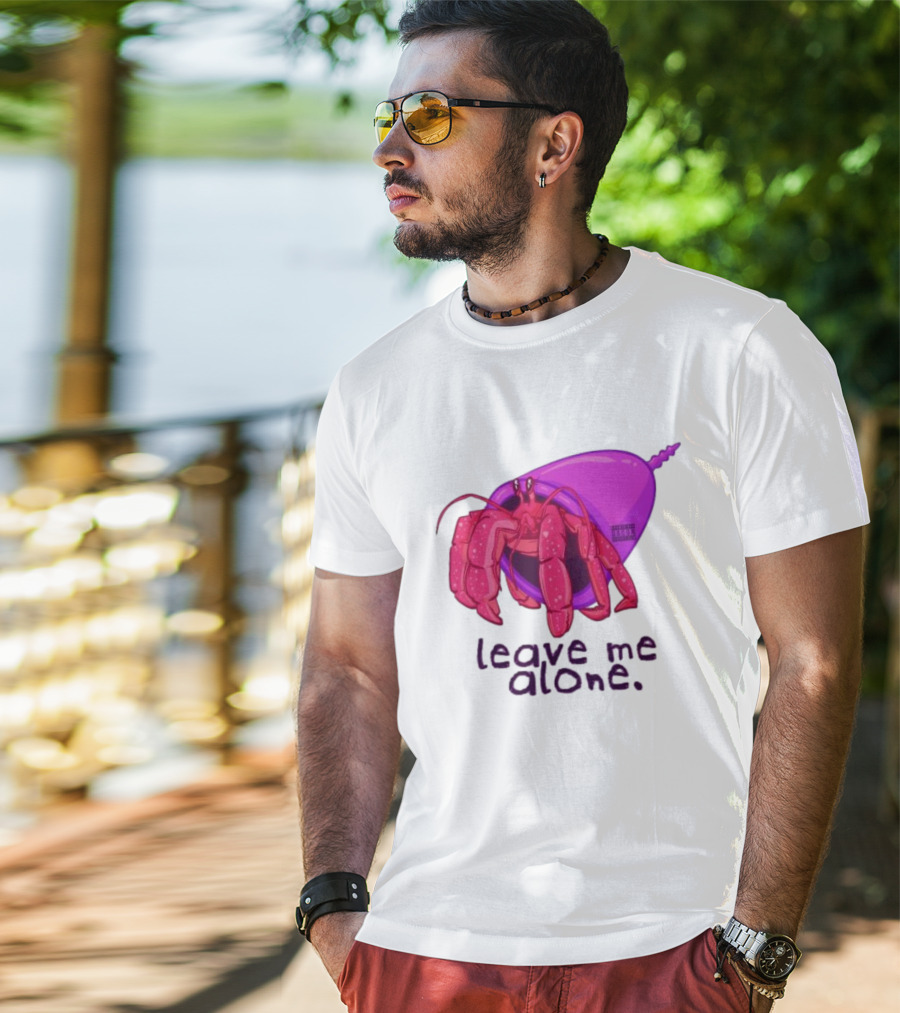 Leave Me Alone Purple Shell Hermit Crab T-Shirt