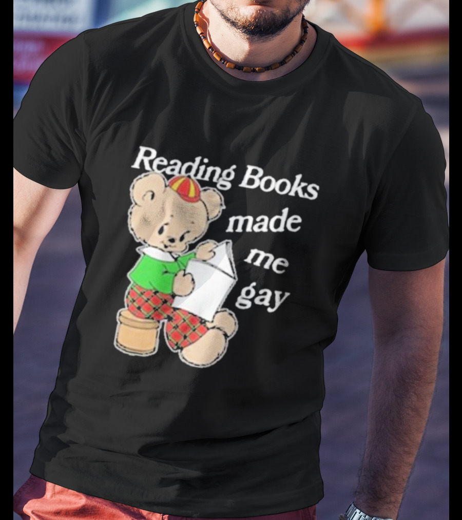 Reading Books Made Me Gay Teddy Bear In Plaid T-Shirt