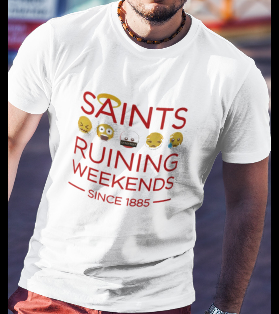 Saints Ruining Weekends Since 1885 Emoji Icons T-Shirt