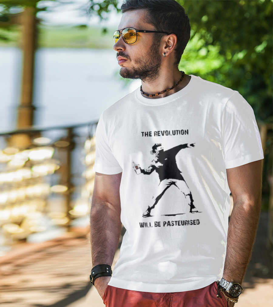The Revolution Will Be Pasteurised Street Art Style Image T-Shirt