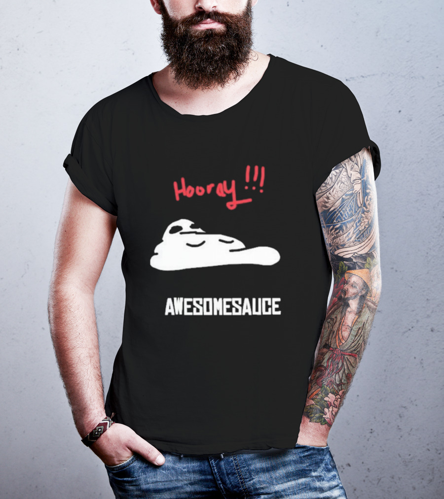 Hooray Awesomesauce Blob T-Shirt