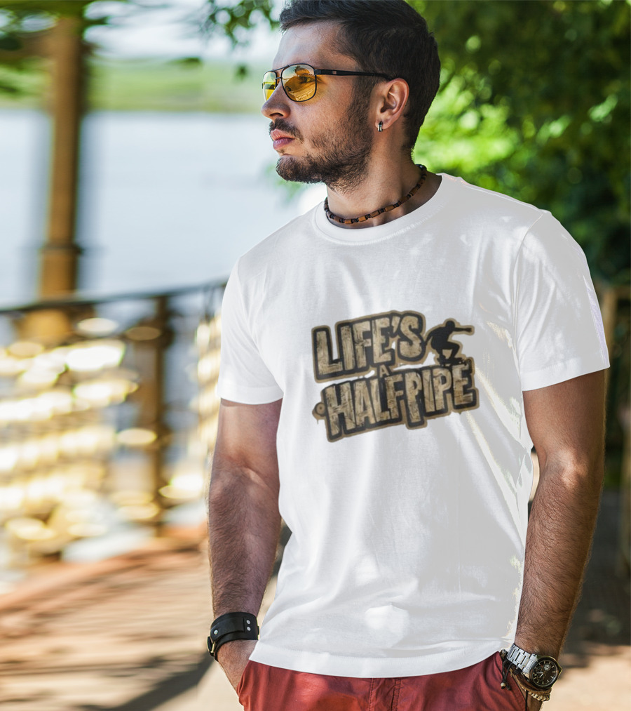 Skateboard Tricks Life’s A Halfpipe Urban Style Riding Adventure T-Shirt