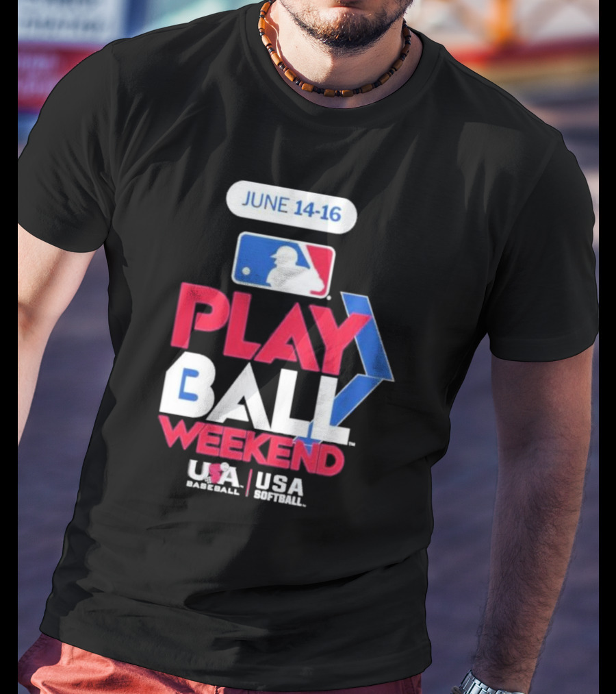 MLB Play Ball Weekend June 14-16 USA Baseball USA Softball T-Shirt