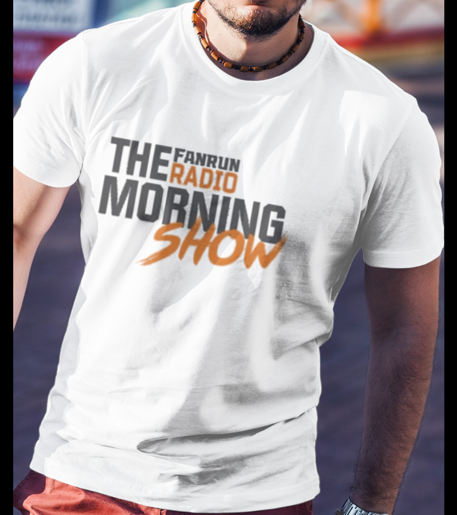 FANRUN RADIO THE MORNING SHOW T-Shirt