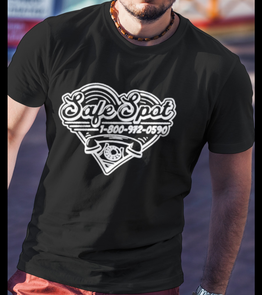 Safe Spot Heart Dial 1 800 972 0590 T-Shirt