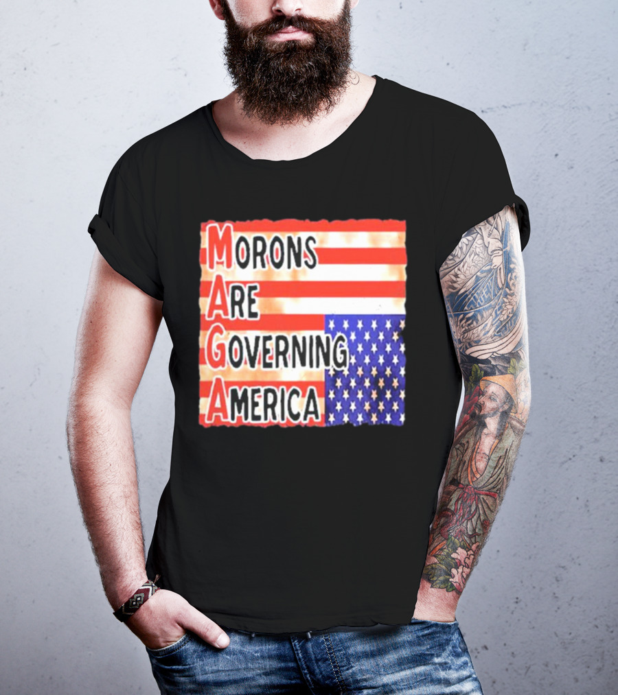 Morons Are Governing America MAGA T-Shirt