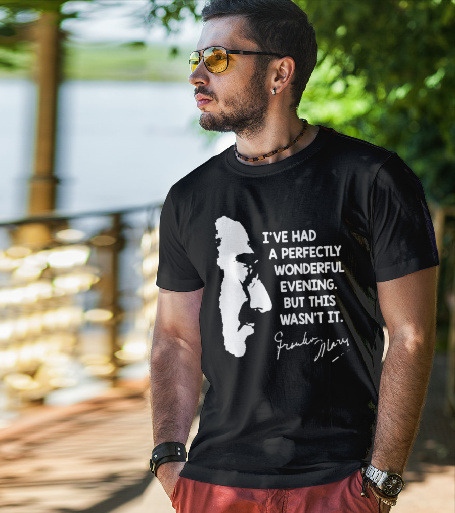 Marx Brothers Groucho Quote Perfectly Wonderful Evening Signature Duck Soup T-Shirt