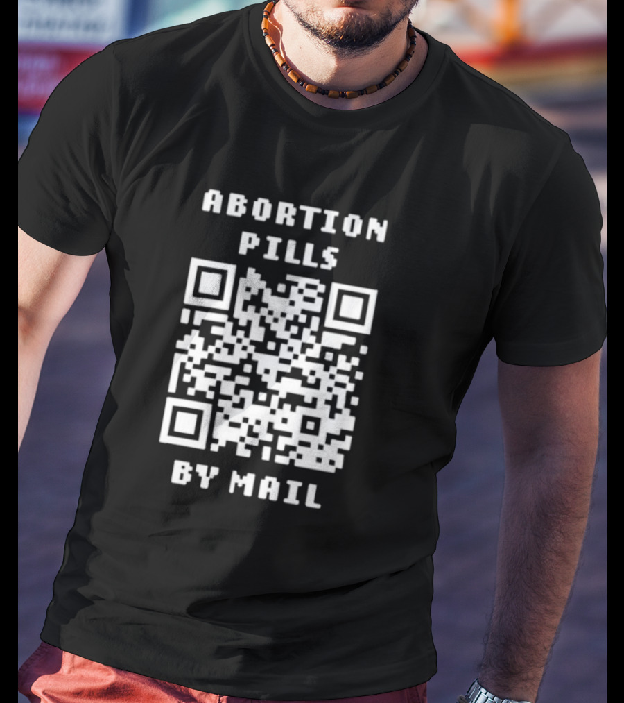 Abortion Pills By Mail QR Code T-Shirt