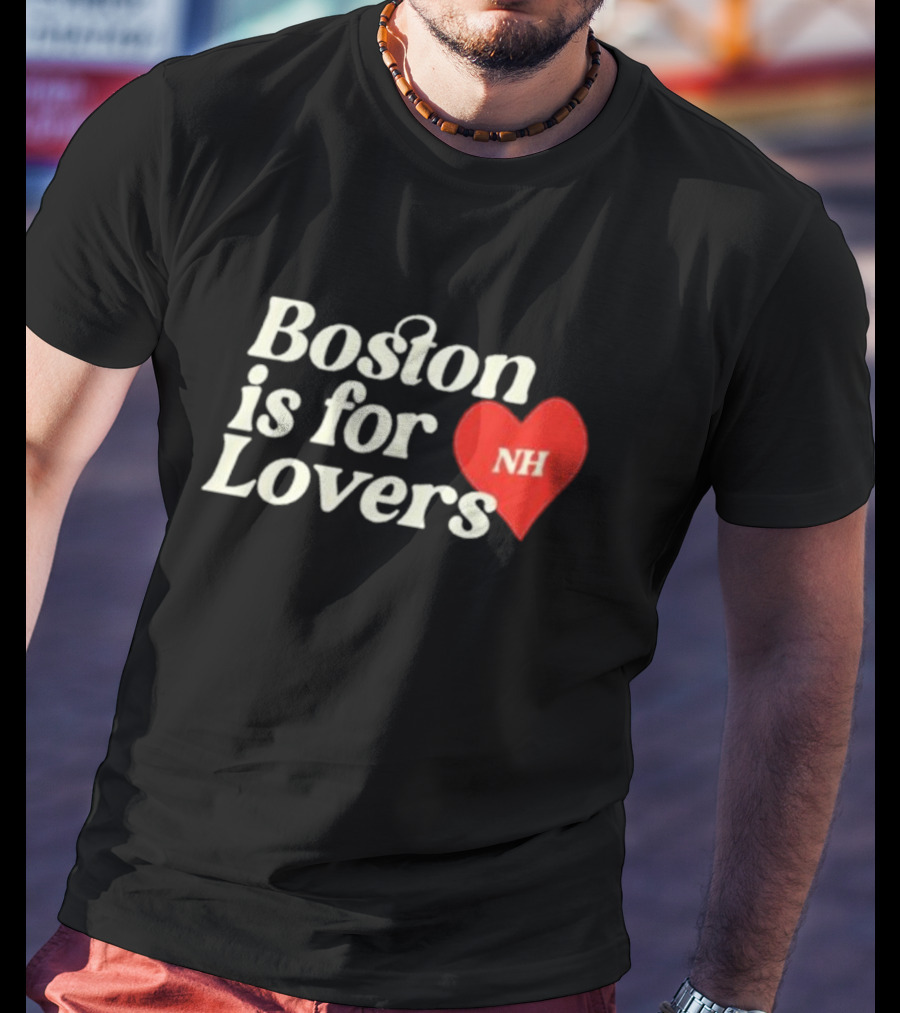 Boston Is For Lovers NH Heart T-Shirt