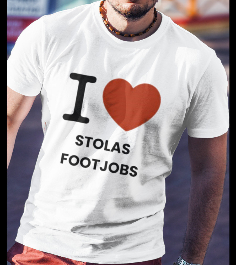 I Love Stolas Footjobs T-Shirt