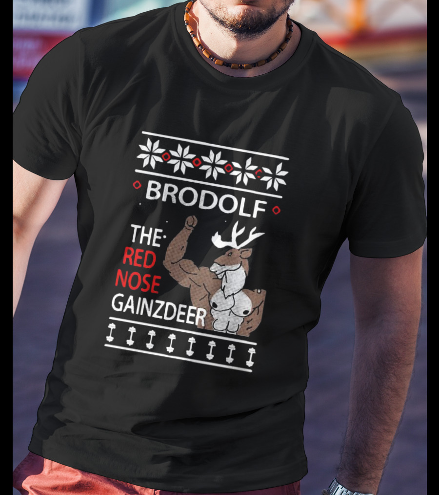 Brodolf The Red Nose Muscle Gainz Deer Christmas T-Shirt