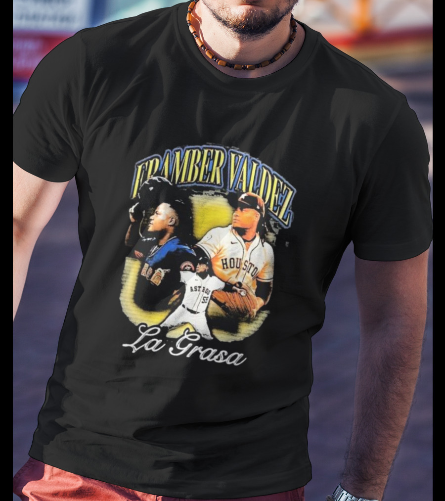 Framber Valdez Houston Astros La Grasa T-Shirt