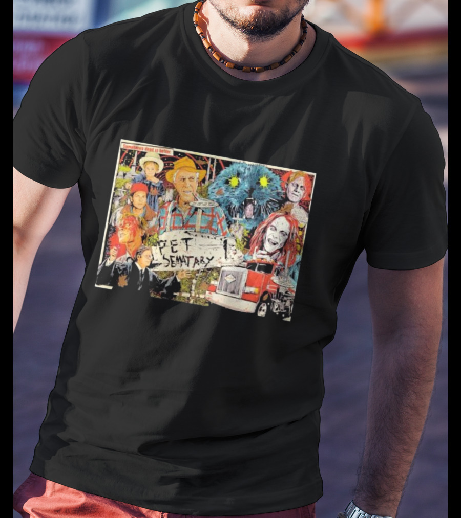 Pet Sematary Sometimes Dead Is Better Horror Characters Collage With Cat And Truck T-Shirt