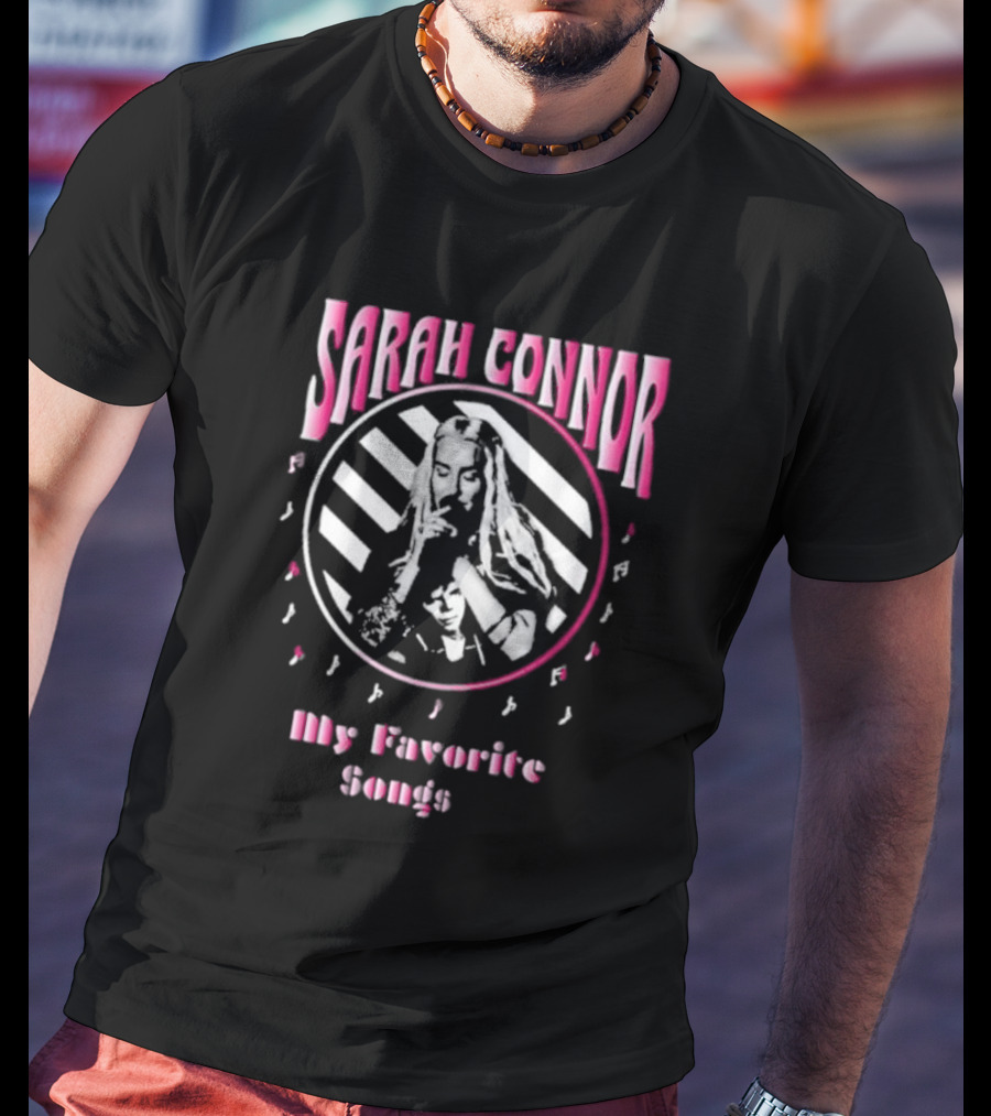 Sarah Connor My Favorite Songs Retro Music T-Shirt