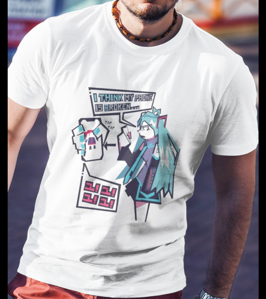I Think My Phone Is Broken Tap Tap になに Nani Nani T-Shirt
