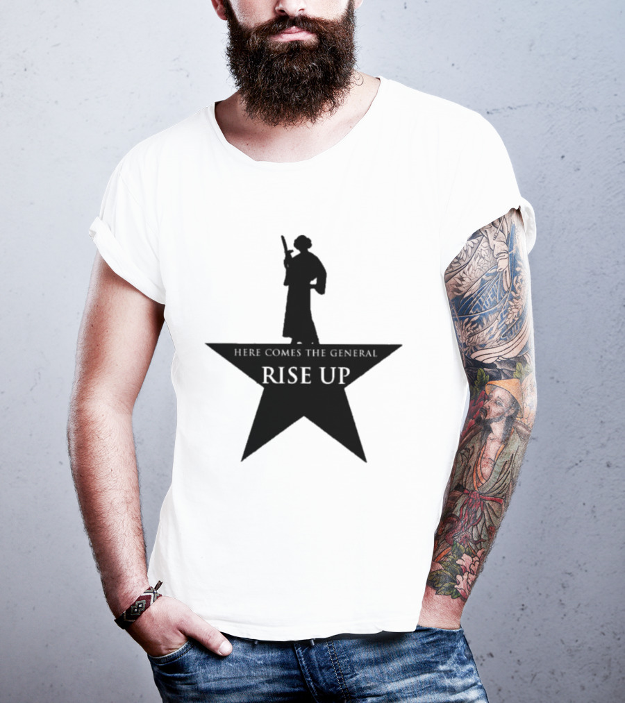 Here Comes The General Rise Up Hamilton Star T-Shirt