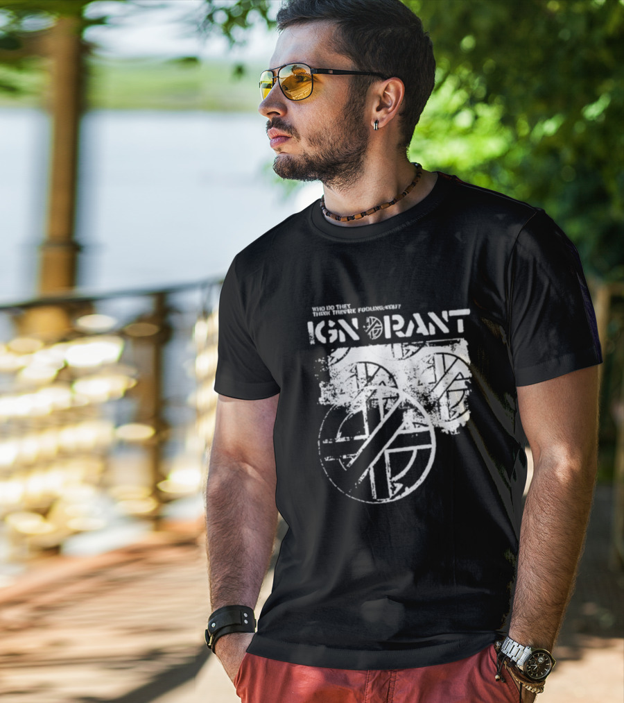 Steve Ignorant Who Do They Think They're Fooling Iconic T-Shirt