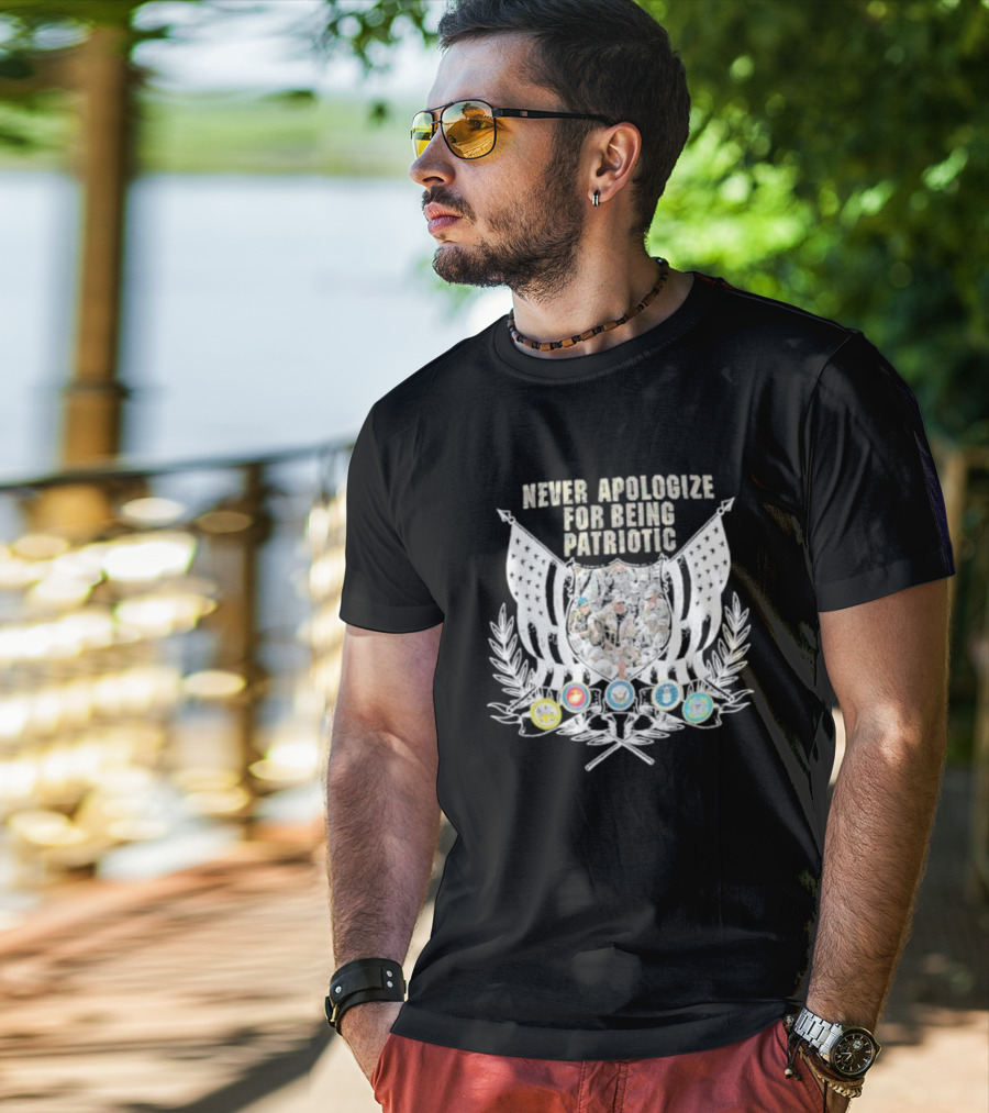 Never Apologize For Being Patriotic Military Emblems Flag Crest T-Shirt