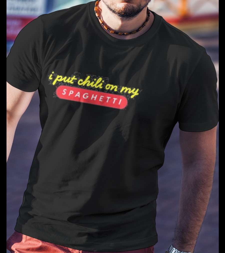 Siryacht I Put Chili On My Spaghetti Bold Yellow T-Shirt