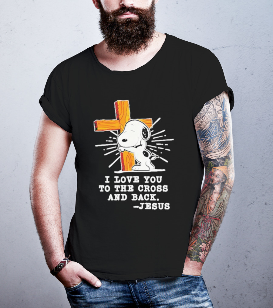 Snoopy Embraces Cross With Love Message From Jesus T-Shirt