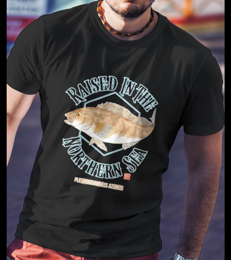 Raised In The Northern Sea Pleurogrammus Azonus Fish T-Shirt