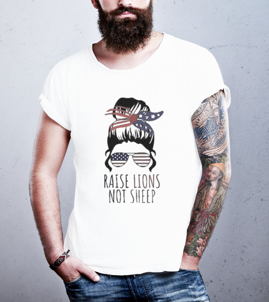 Raise Lions Not Sheep American Flag Sunglasses Messy Bun Stars And Stripes Bandana T-Shirt