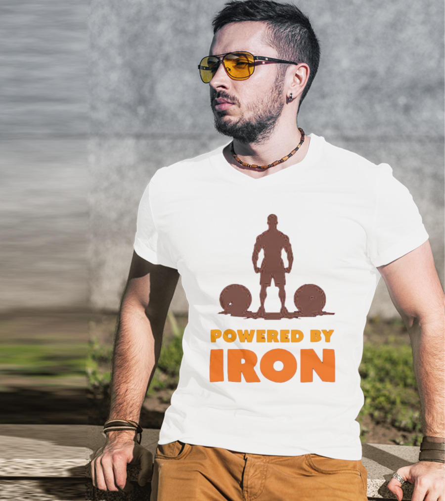 Powered By Iron Muscular Strength And Fitness Motivation T-Shirt