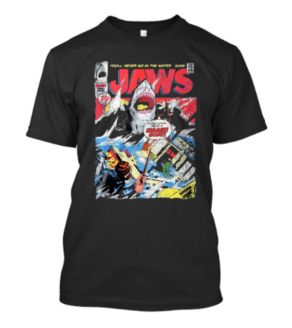 Jaws Comic Cover You'll Never Go In The Water Again You're Gonna Need A Bigger Boat 75 Cent July Roy Thomas Ross Andru Comic Code Authority T-Shirt