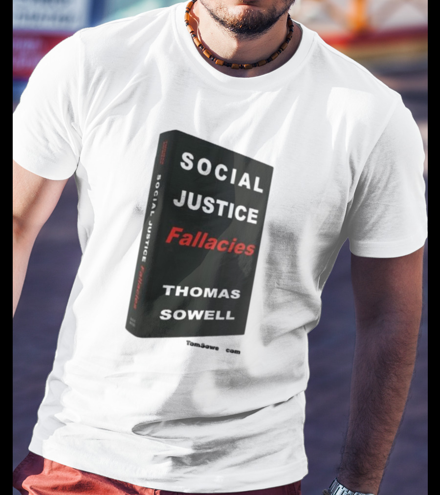 Social Justice Fallacies Thomas Sowell Book Cover T-Shirt