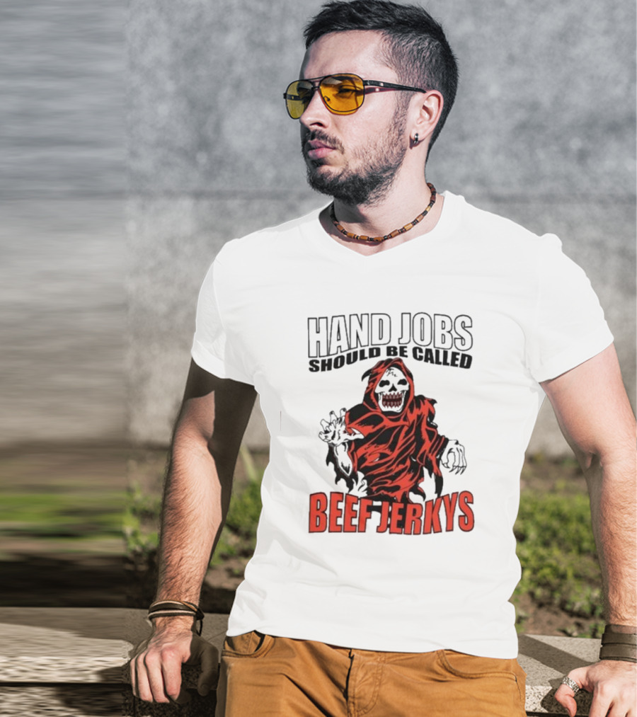 Hand Jobs Should Be Called Beef Jerkys Grim Reaper Red Black Cloaked Figure T-Shirt