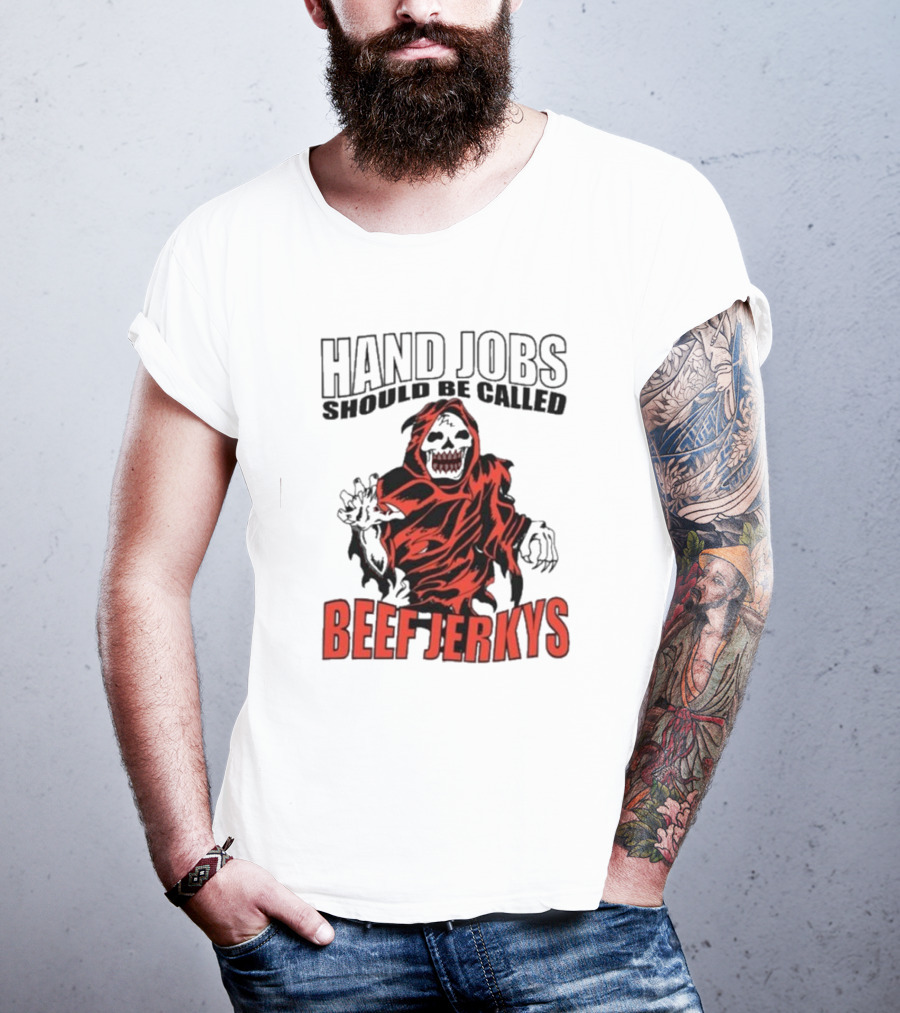 Hand Jobs Should Be Called Beef Jerkys Grim Reaper Red Black Cloaked Figure T-Shirt