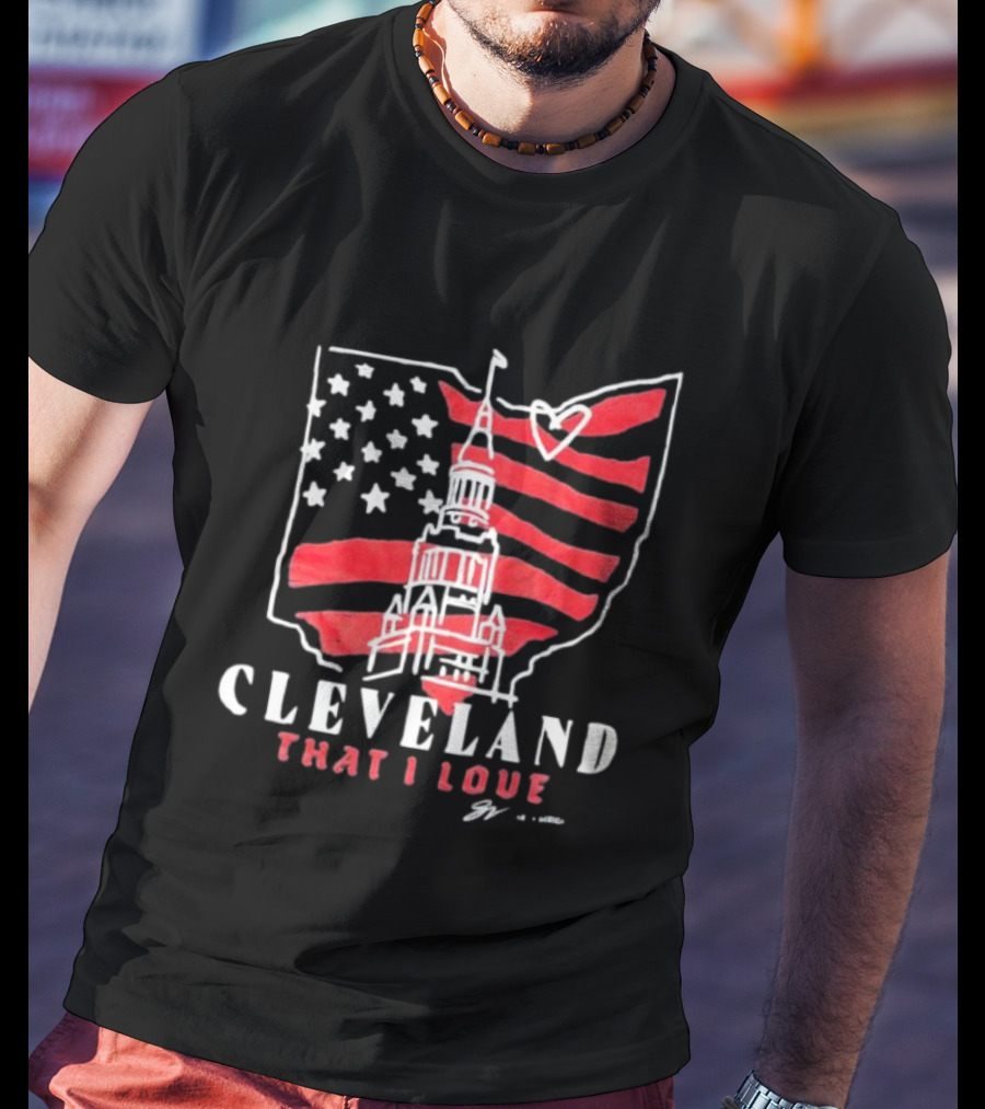 Cleveland That I Love American Flag Tower Ohio Heart Stars Stripes T-Shirt