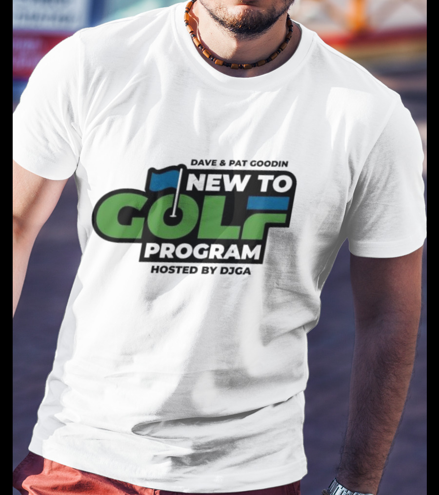 Dave And Pat Goodin New To Golf Program Hosted By DJGA Golf Flag T-Shirt