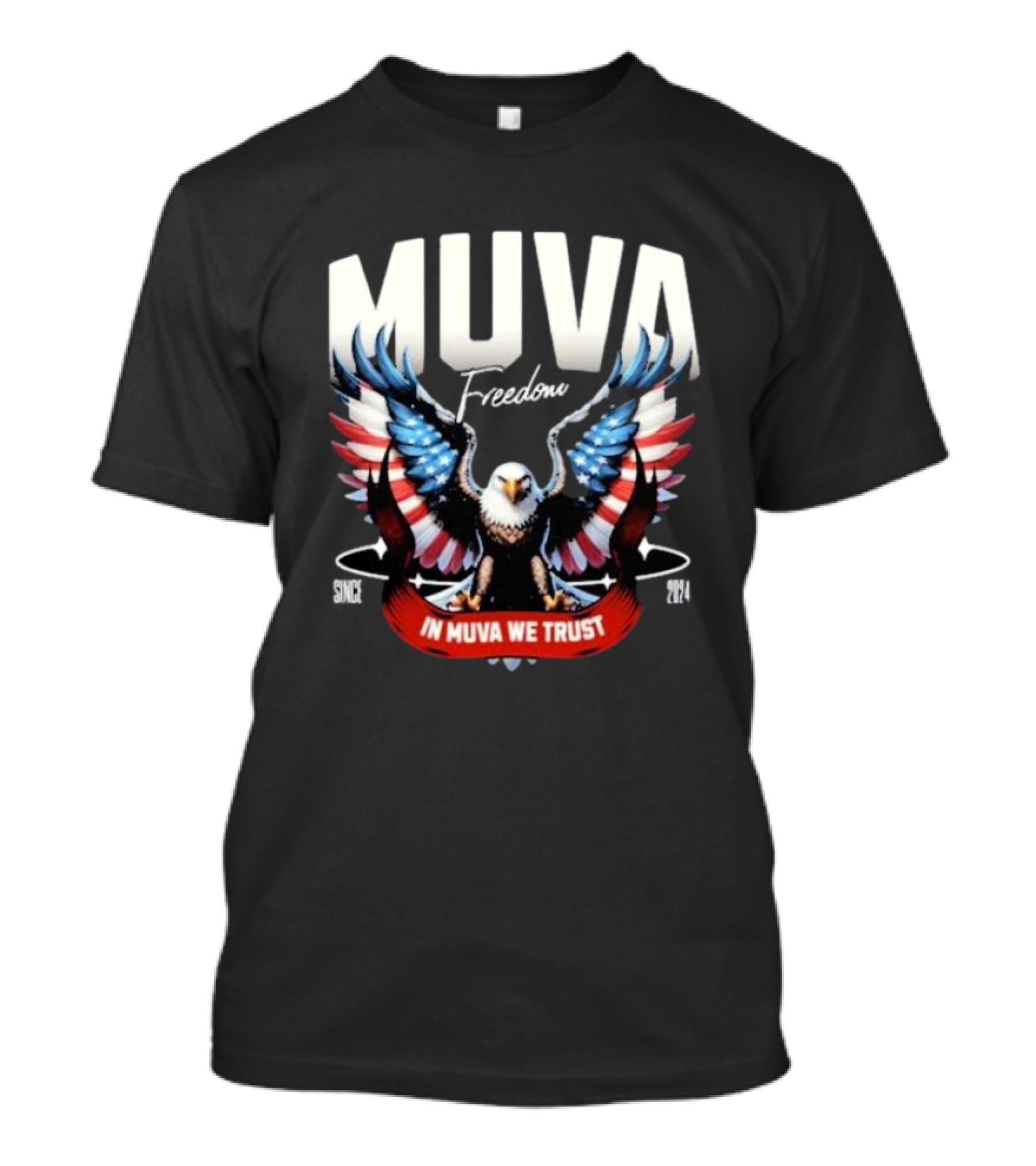 Muva Freedom Eagle In Muva We Trust Since T-Shirt