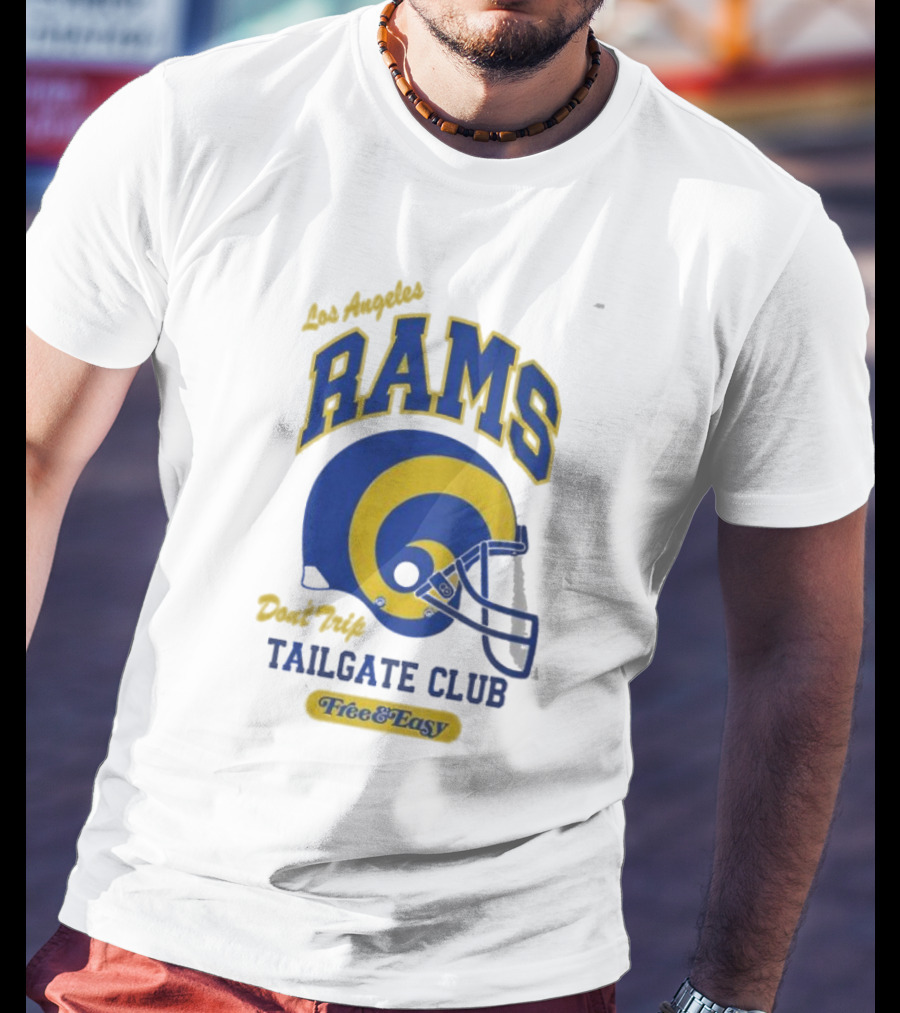 Los Angeles Rams Don't Trip Tailgate Club Free And Easy Helmet T-Shirt