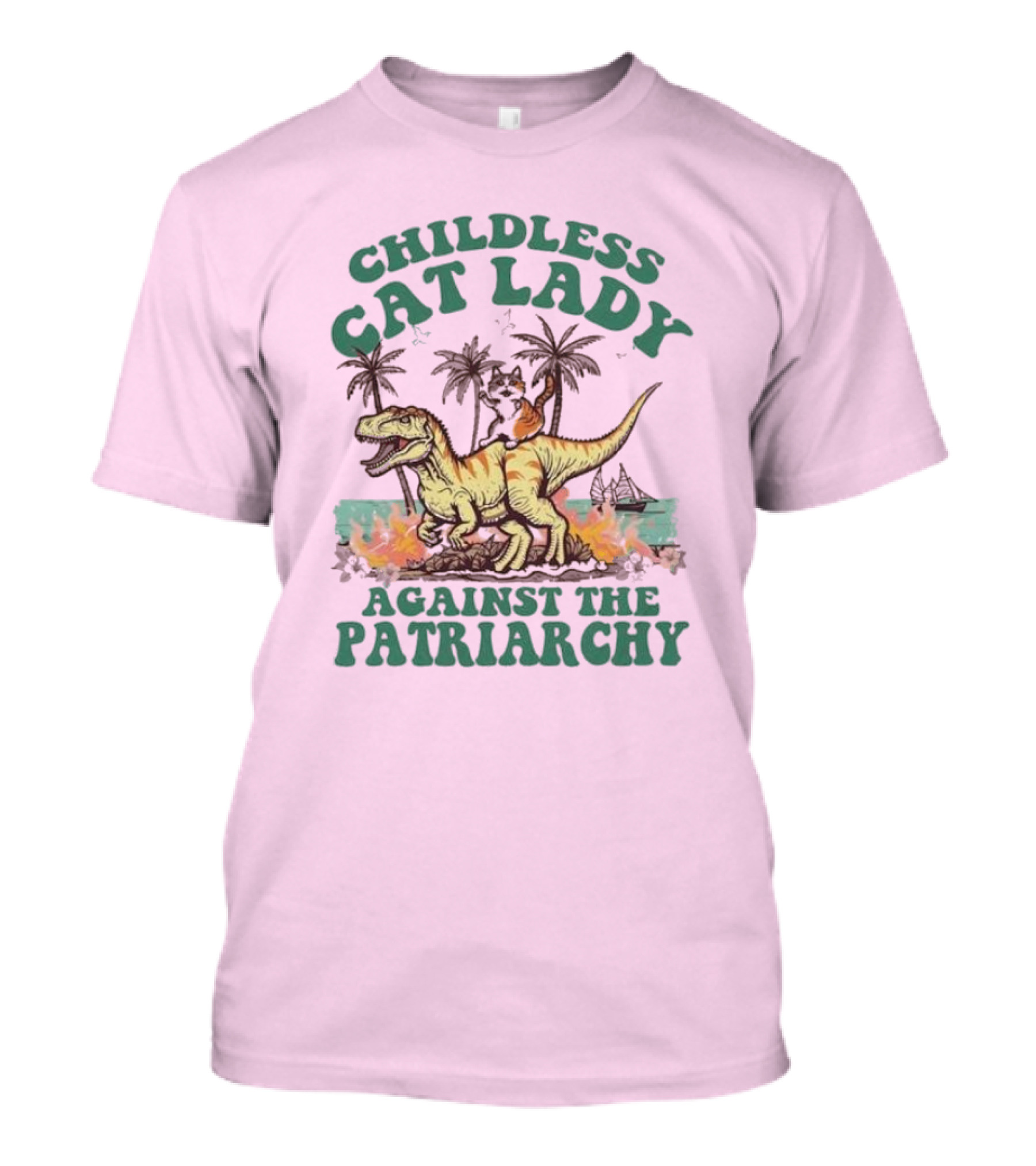 Childless Cat Lady Riding Dinosaur Against The Patriarchy With Flaming Coconut Trees T-Shirt