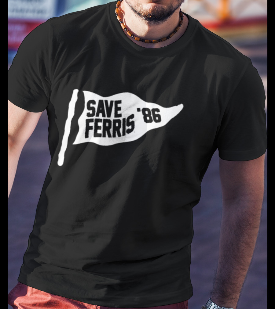 Save Ferris 86 Flag Ferris Bueller Movie Retro Iconic Reference T-Shirt