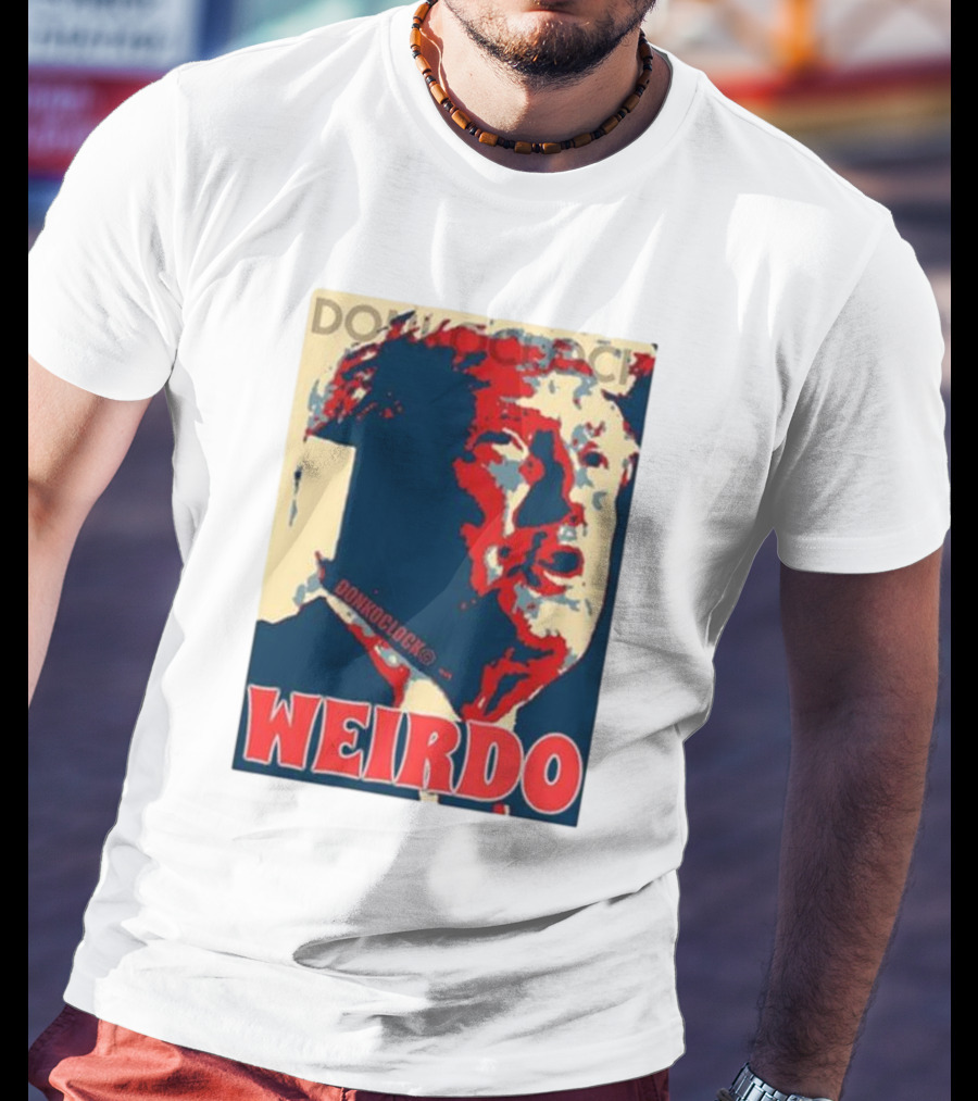 DON HOCLOCK WEIRDO T-Shirt