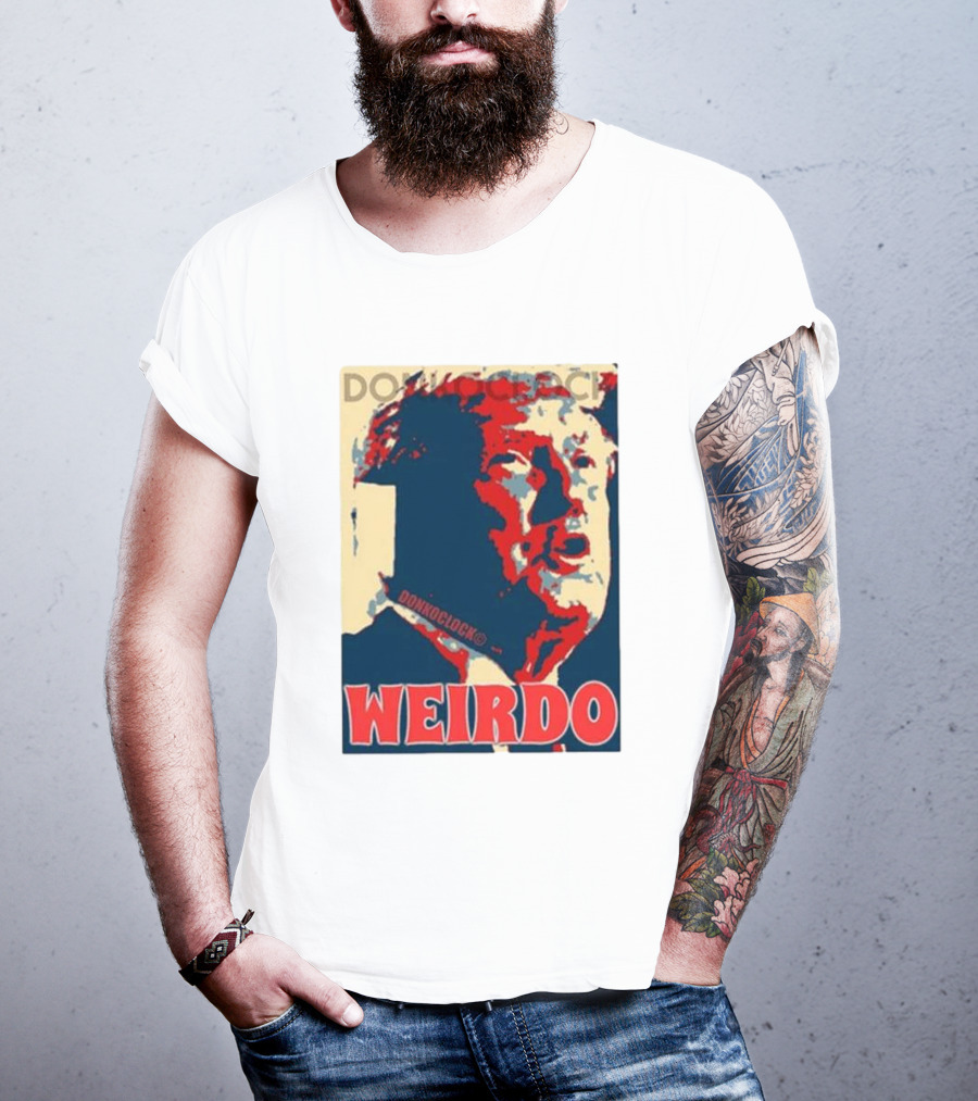 DON HOCLOCK WEIRDO T-Shirt