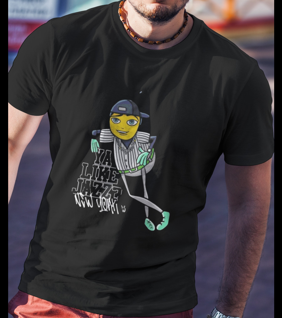 Ya Like Jazz New York Baseball Style Character T-Shirt